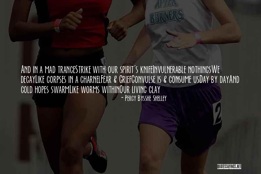 Naotaka Bodybuilder Quotes By Percy Bysshe Shelley Naotaka Bodybuilder Quotes By Percy Bysshe Shelley