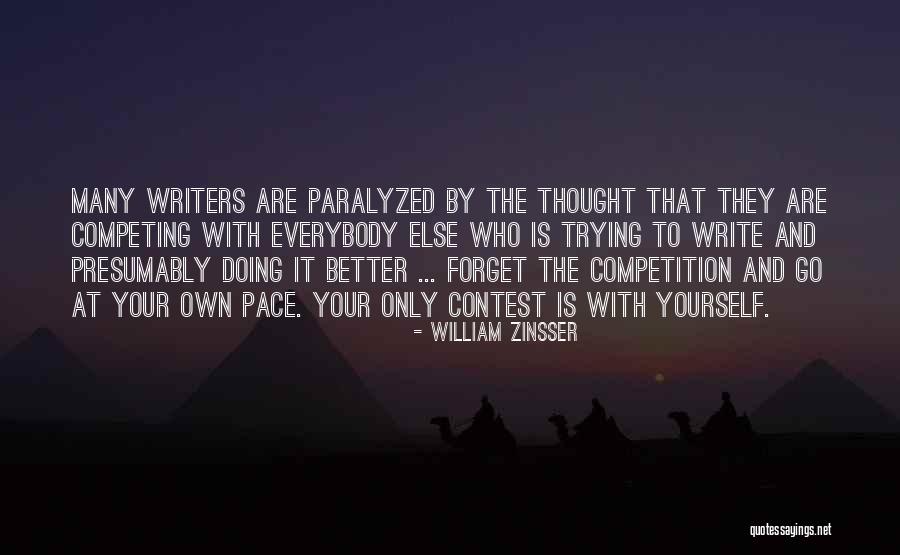 Naotaka Hakamada Quotes By William Zinsser Naotaka Hakamada Quotes By William Zinsser