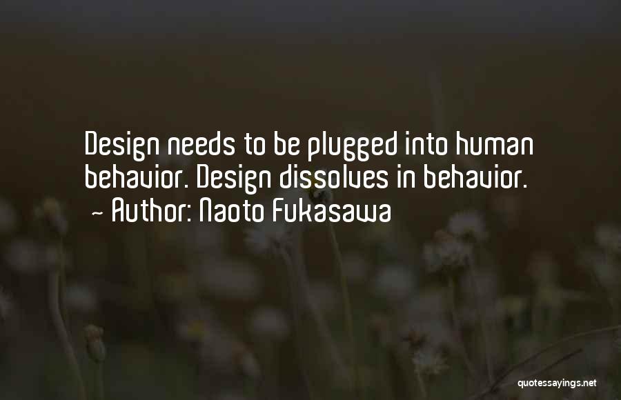 Naoto Fukasawa Quotes 418836