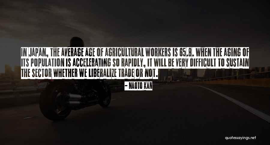 Naoto Kan Quotes 1177193 Naoto Kan Quotes 1177193