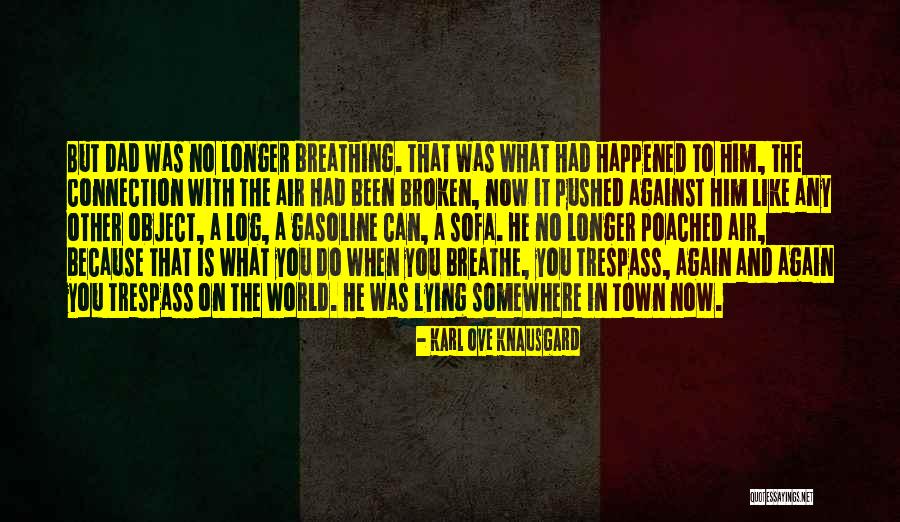 Naouel Aknoun Quotes By Karl Ove Knausgard Naouel Aknoun Quotes By Karl Ove Knausgard
