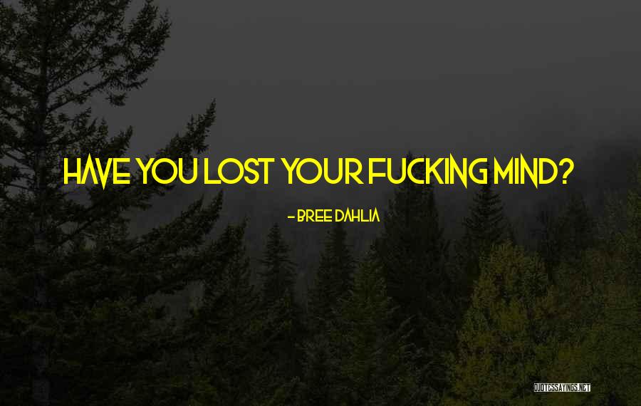 Naouel Ghachem Quotes By Bree Dahlia Naouel Ghachem Quotes By Bree Dahlia