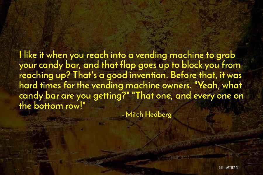 Naouelle Quotes By Mitch Hedberg Naouelle Quotes By Mitch Hedberg