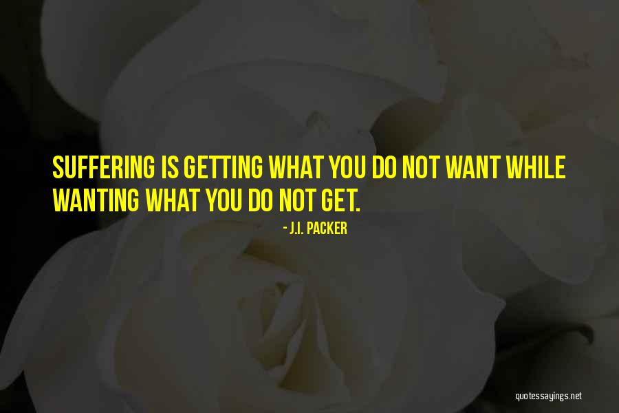 Naoufel Ouertani Quotes By J.I. Packer