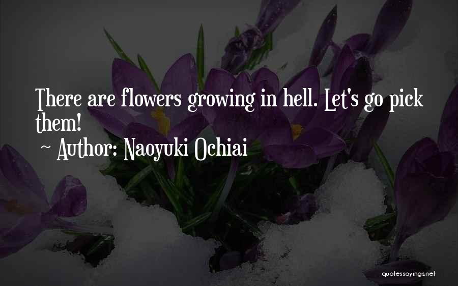Naoyuki Ochiai Quotes 1227155