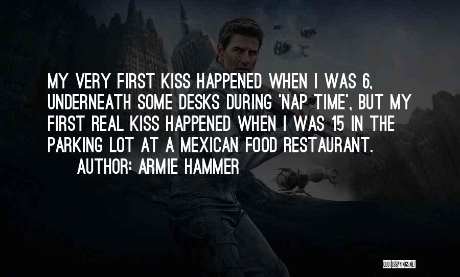 Nap Time Quotes By Armie Hammer