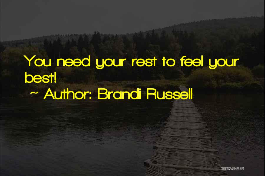 Nap Time Quotes By Brandi Russell