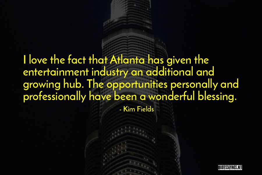 Napad Zuci Quotes By Kim Fields Napad Zuci Quotes By Kim Fields