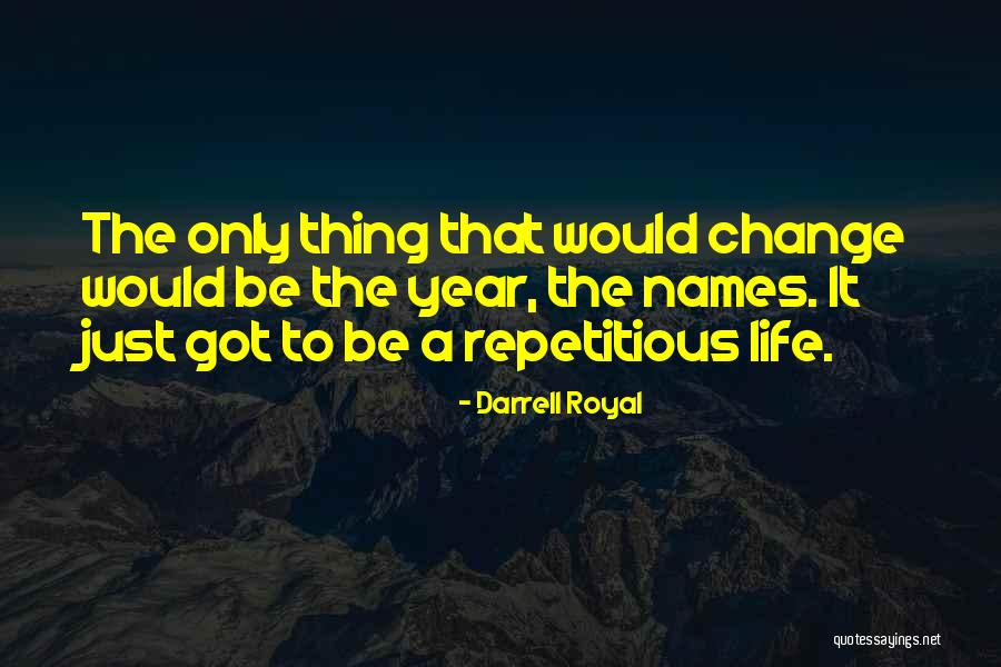 Napadi Vrucine Quotes By Darrell Royal Napadi Vrucine Quotes By Darrell Royal