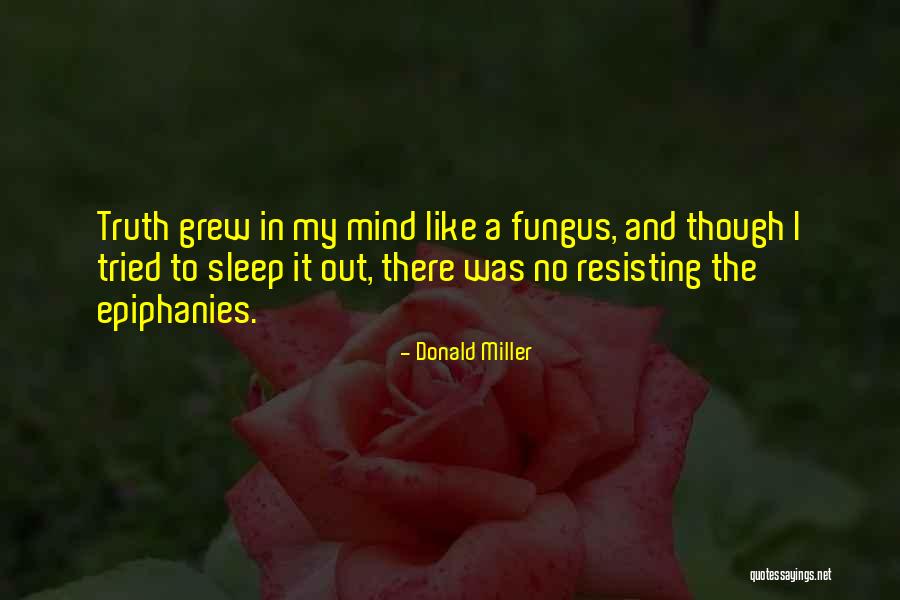 Napag Alaman Quotes By Donald Miller Napag Alaman Quotes By Donald Miller