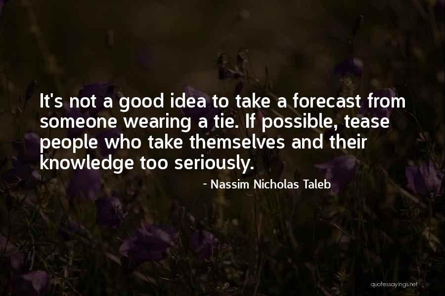 Napagkasunduan Quotes By Nassim Nicholas Taleb Napagkasunduan Quotes By Nassim Nicholas Taleb