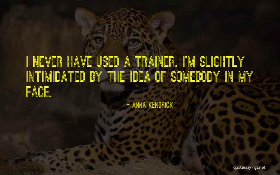 Napako In English Quotes By Anna Kendrick Napako In English Quotes By Anna Kendrick