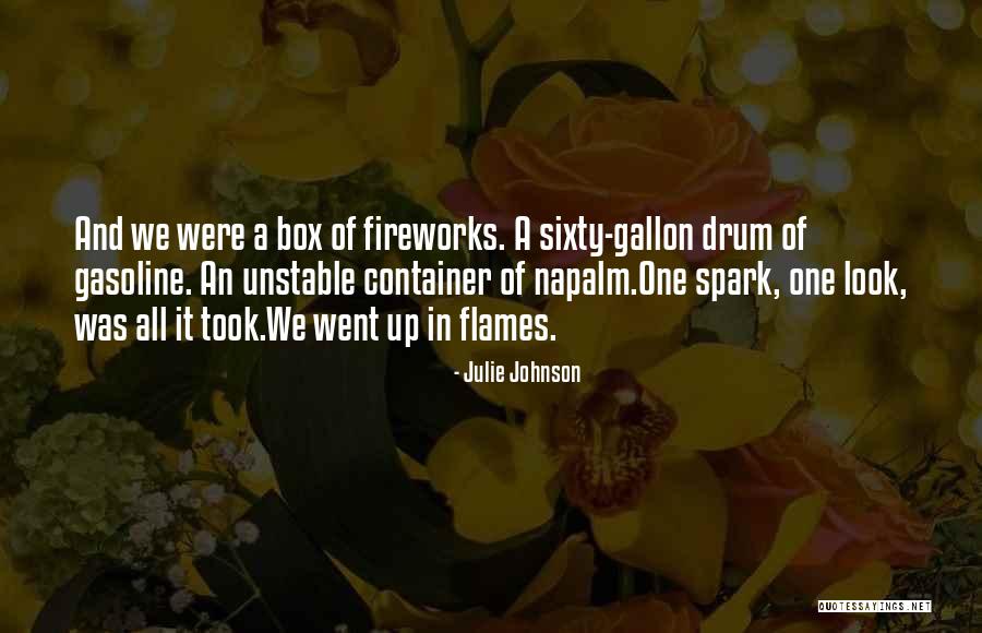 Napalm Quotes By Julie Johnson