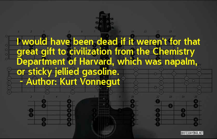 Napalm Quotes By Kurt Vonnegut
