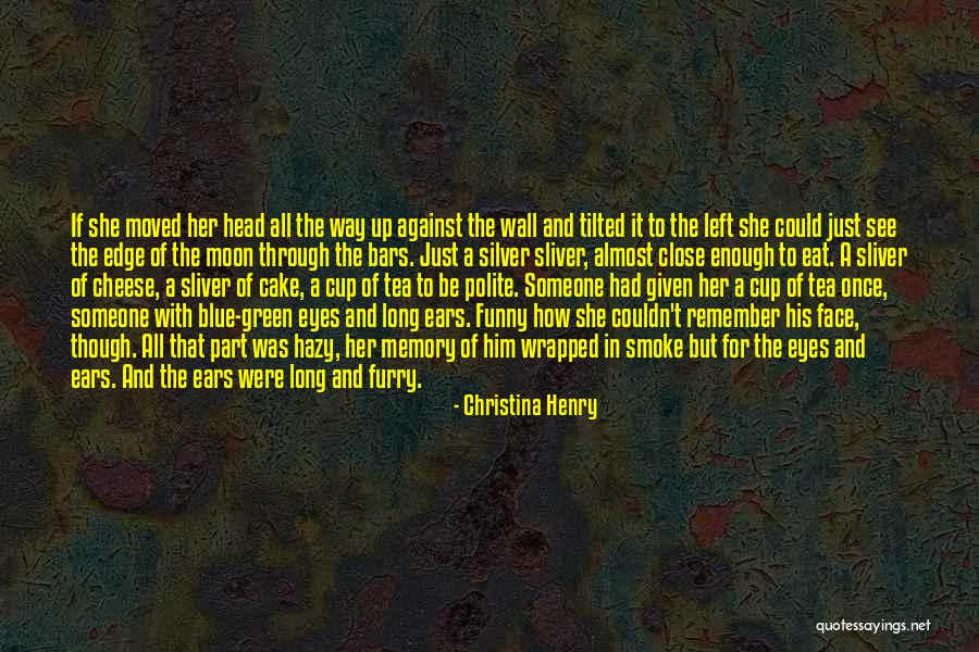 Napanatili Quotes By Christina Henry Napanatili Quotes By Christina Henry