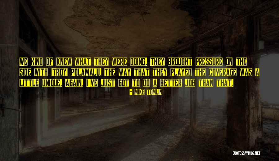 Napatunayan In English Quotes By Mike Tomlin Napatunayan In English Quotes By Mike Tomlin