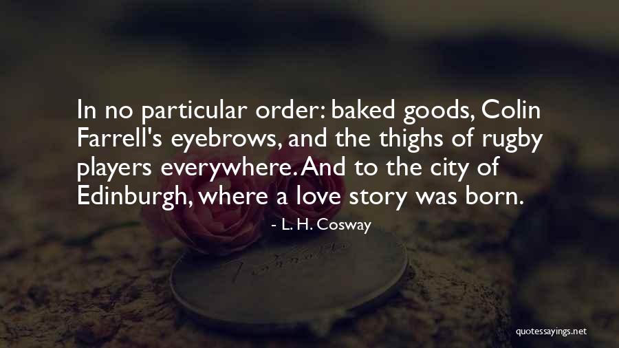Napawalang Quotes By L. H. Cosway Napawalang Quotes By L. H. Cosway