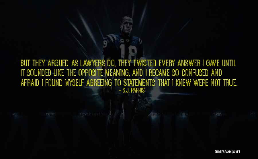 Napawanie Quotes By S.J. Parris Napawanie Quotes By S.J. Parris