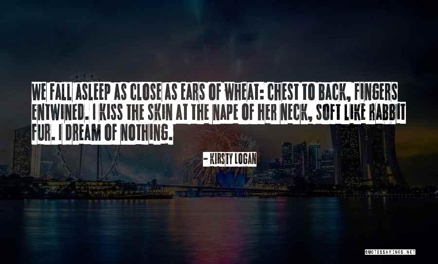 Nape Quotes By Kirsty Logan Nape Quotes By Kirsty Logan