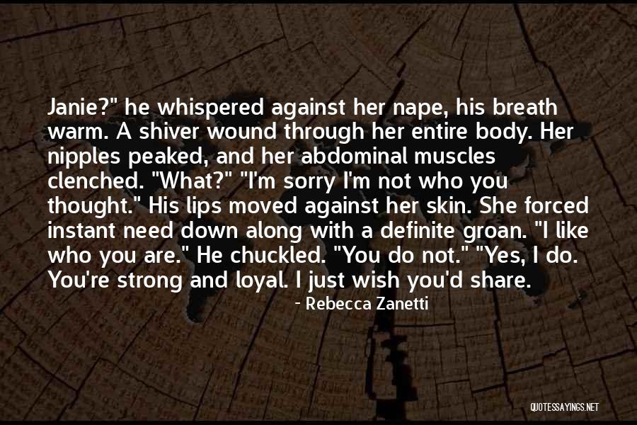 Nape Quotes By Rebecca Zanetti Nape Quotes By Rebecca Zanetti