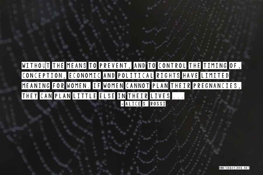 Naphthas Quotes By Alice S. Rossi Naphthas Quotes By Alice S. Rossi