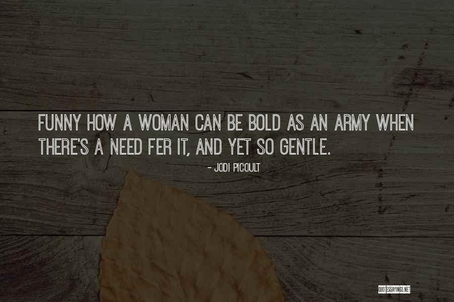 Napiera Boykin Quotes By Jodi Picoult Napiera Boykin Quotes By Jodi Picoult