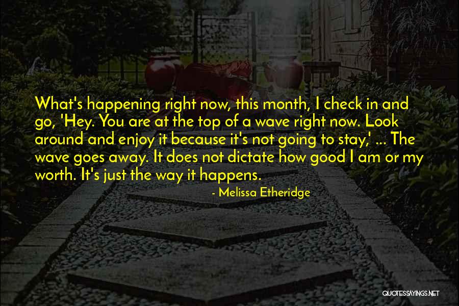 Napiera Boykin Quotes By Melissa Etheridge Napiera Boykin Quotes By Melissa Etheridge
