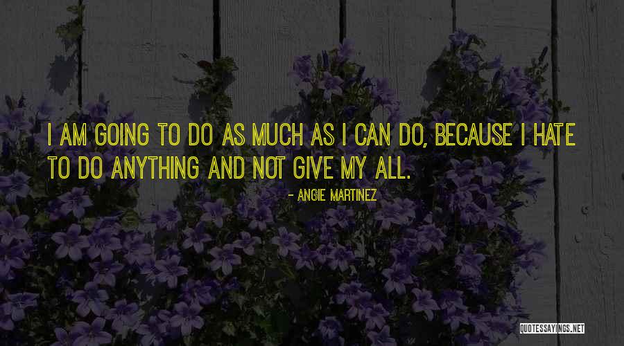 Napieralski Quotes By Angie Martinez Napieralski Quotes By Angie Martinez