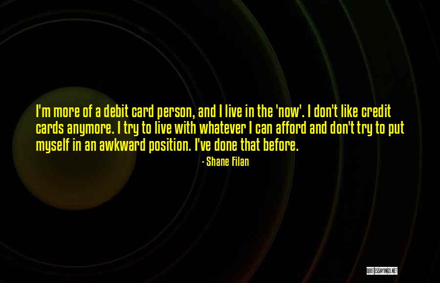 Napieralski Quotes By Shane Filan Napieralski Quotes By Shane Filan