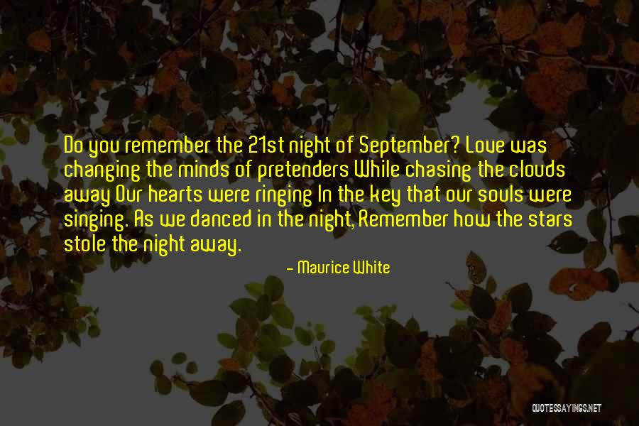 Napierkowski Daniel Quotes By Maurice White Napierkowski Daniel Quotes By Maurice White