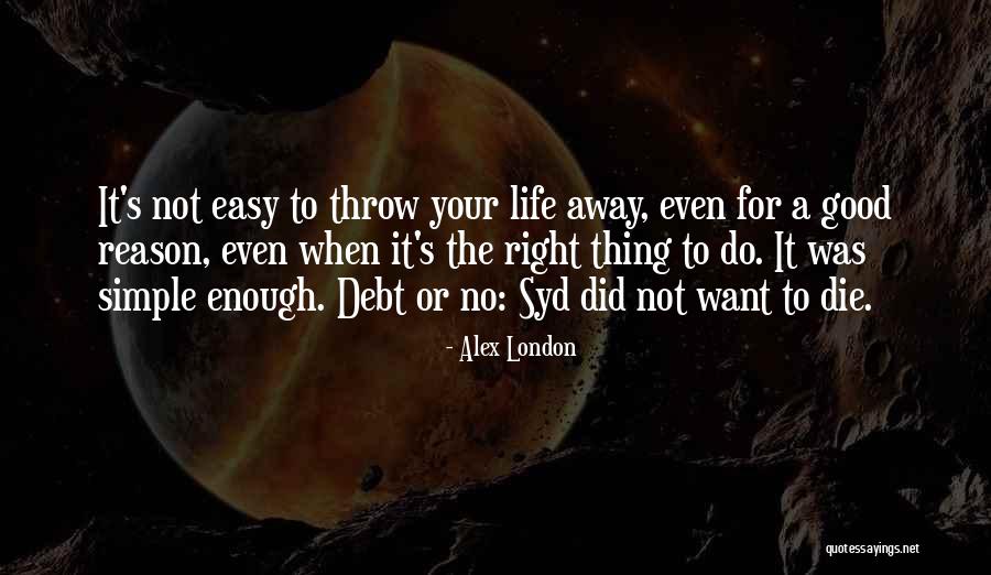 Napilay Quotes By Alex London Napilay Quotes By Alex London