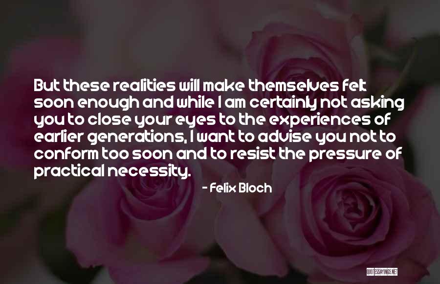 Napisy Quotes By Felix Bloch Napisy Quotes By Felix Bloch