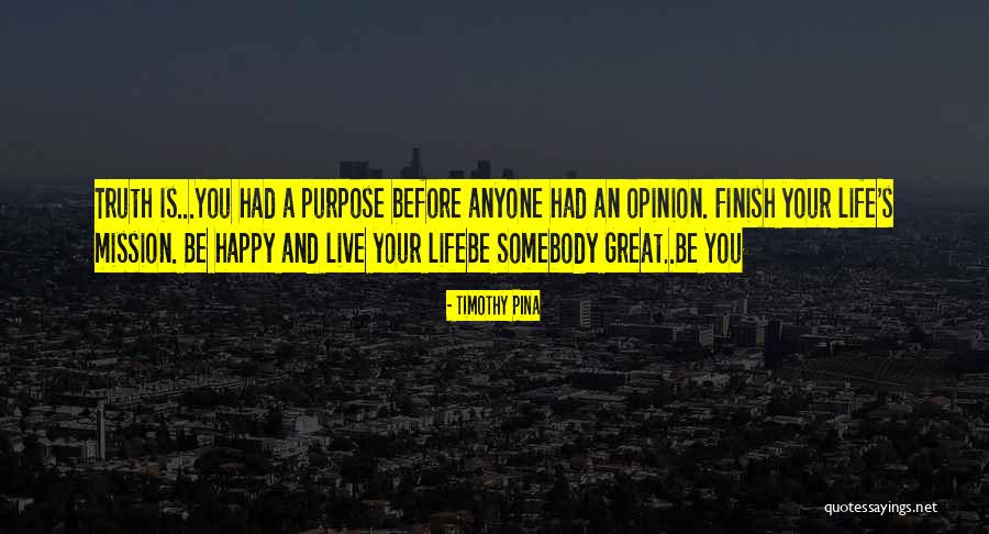 Napisy Quotes By Timothy Pina Napisy Quotes By Timothy Pina