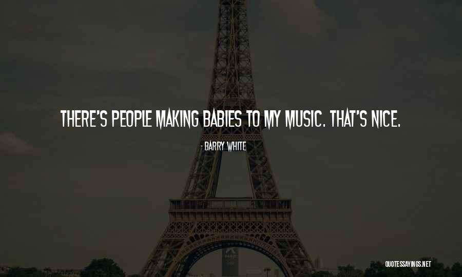 Napjainkig Quotes By Barry White Napjainkig Quotes By Barry White