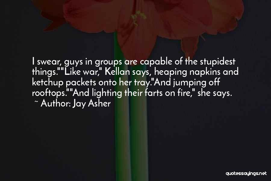 Napkins Quotes By Jay Asher