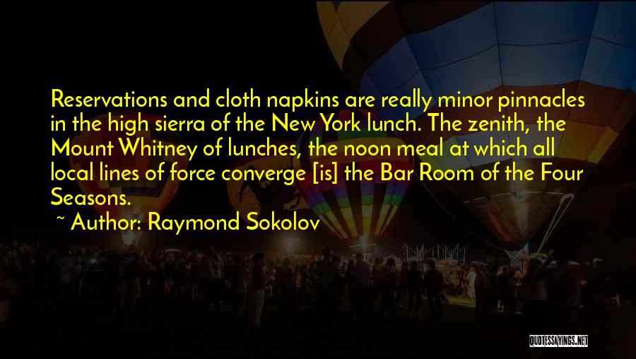 Napkins Quotes By Raymond Sokolov