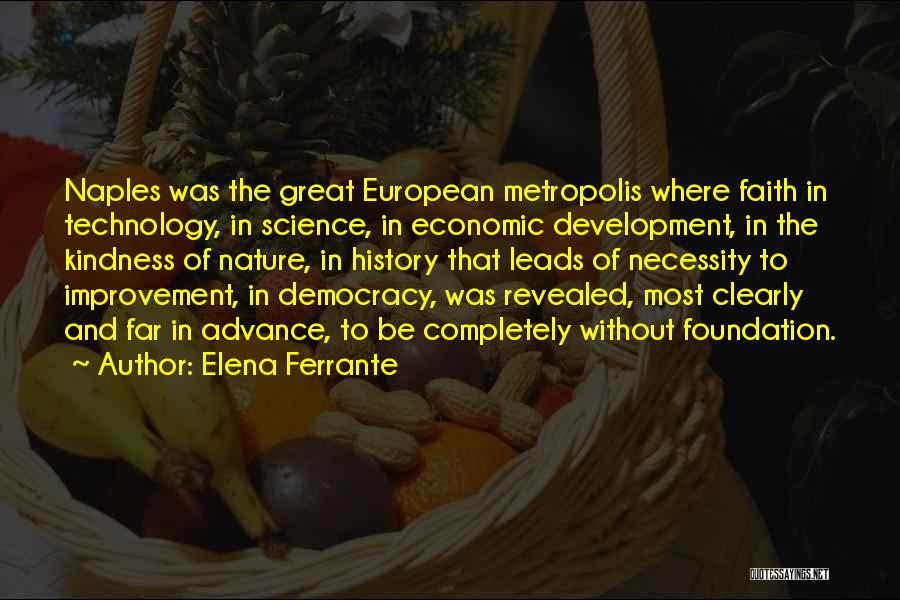 Naples Quotes By Elena Ferrante