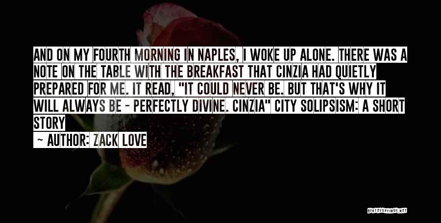 Naples Quotes By Zack Love
