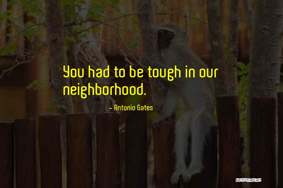 Napokon Na Quotes By Antonio Gates Napokon Na Quotes By Antonio Gates