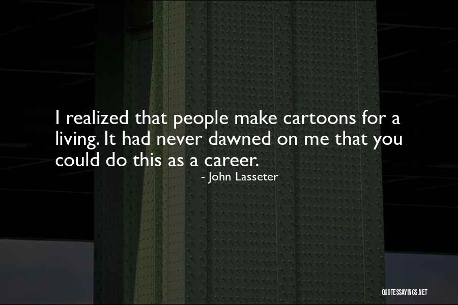 Napolaj Quotes By John Lasseter Napolaj Quotes By John Lasseter