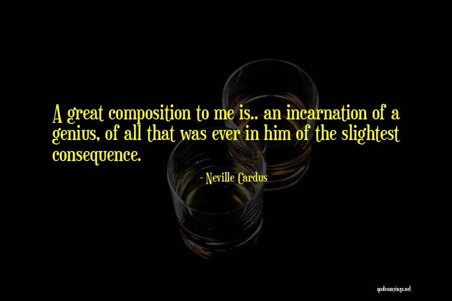 Napoleon 1995 Quotes By Neville Cardus Napoleon 1995 Quotes By Neville Cardus