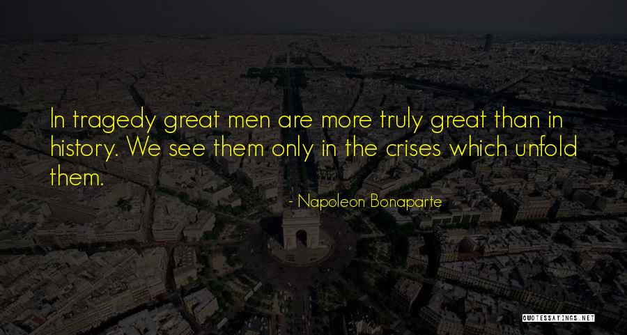 Napoleon Bonaparte Greatness Quotes By Napoleon Bonaparte Napoleon Bonaparte Greatness Quotes By Napoleon Bonaparte