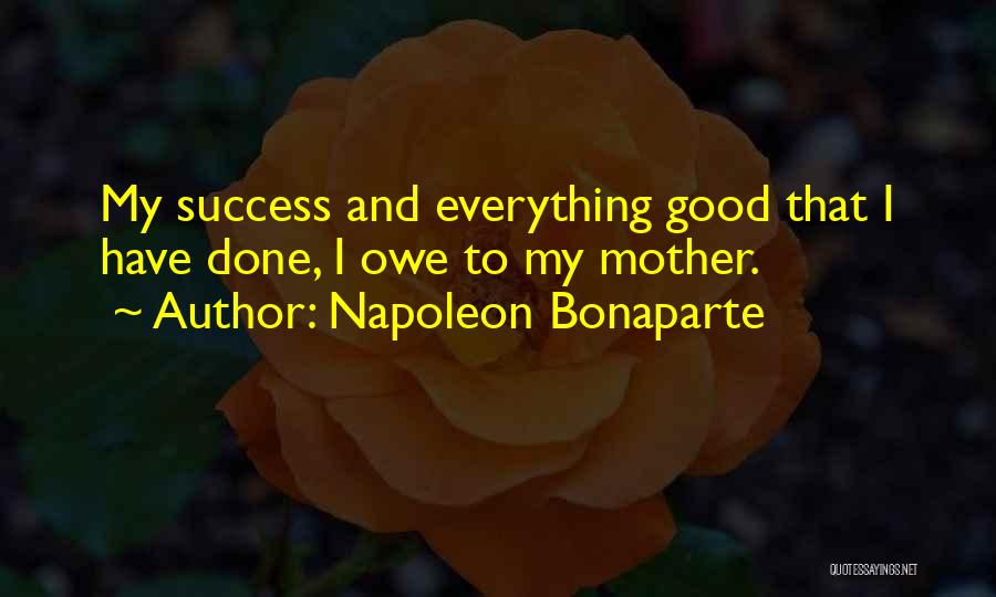 Napoleon Bonaparte Quotes 263047