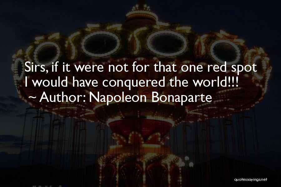 Napoleon Boneparte Quotes By Napoleon Bonaparte