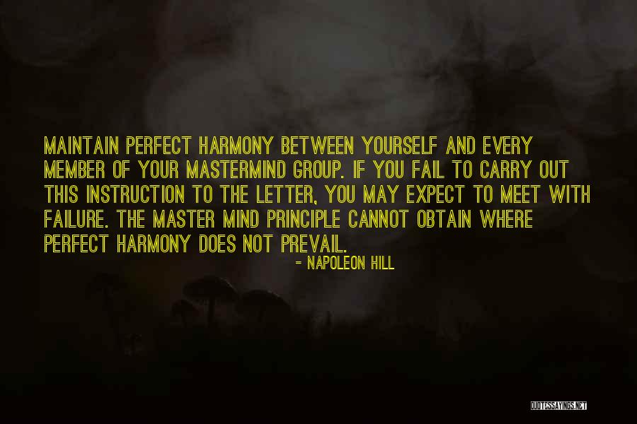 Napoleon Hill Mastermind Group Quotes By Napoleon Hill