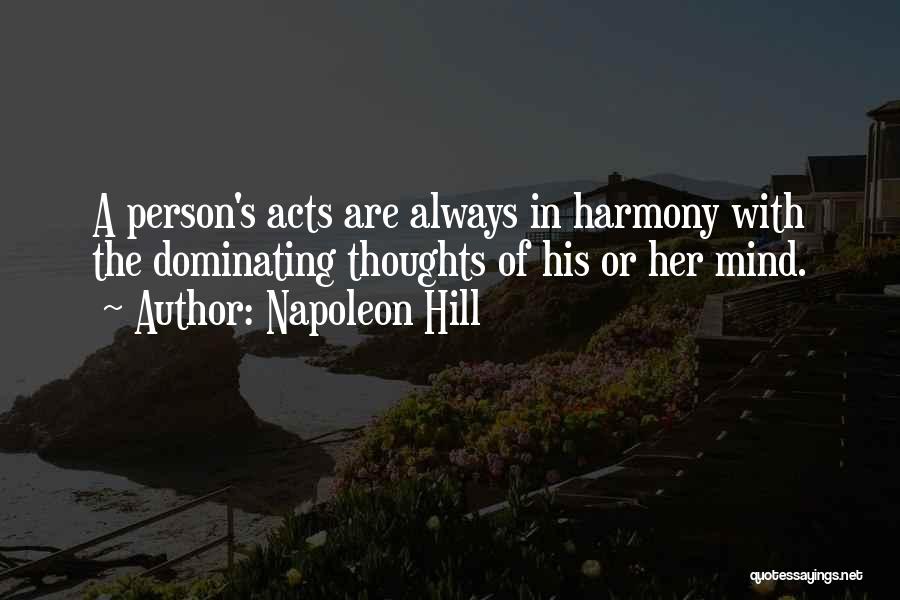 Napoleon Hill's Quotes By Napoleon Hill