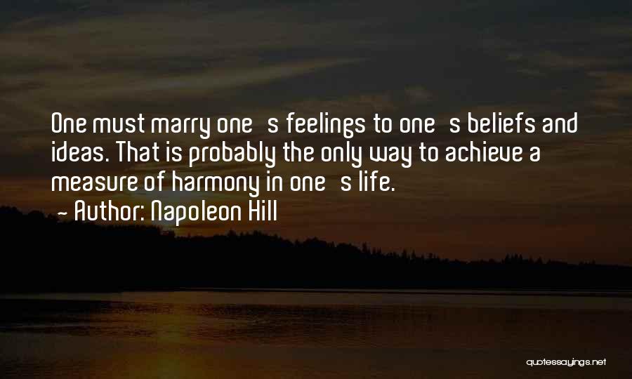 Napoleon Hill's Quotes By Napoleon Hill