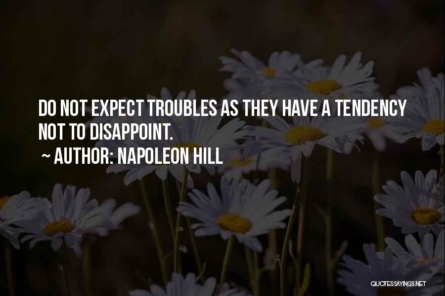 Napoleon Hill's Quotes By Napoleon Hill