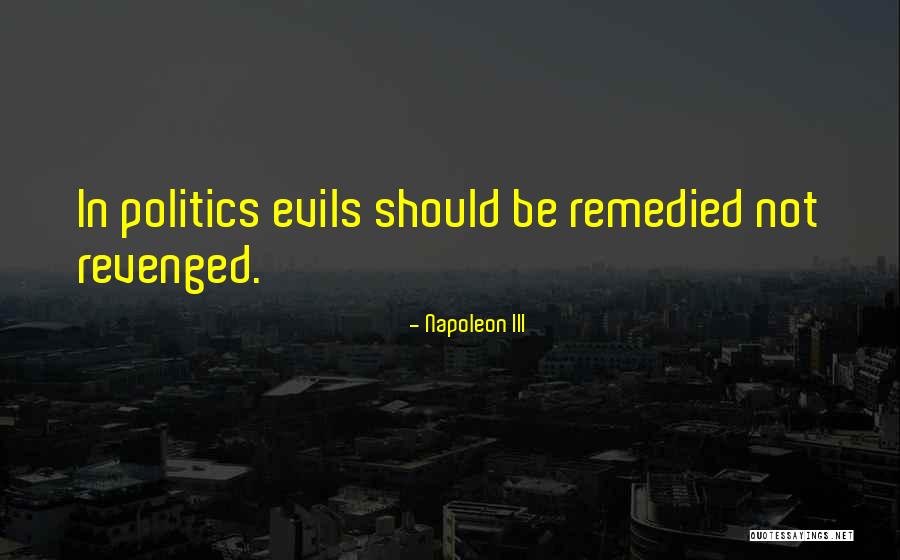 Napoleon III Quotes 2106419 Napoleon III Quotes 2106419
