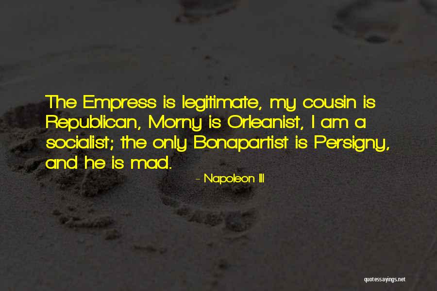Napoleon III Quotes 924663 Napoleon III Quotes 924663